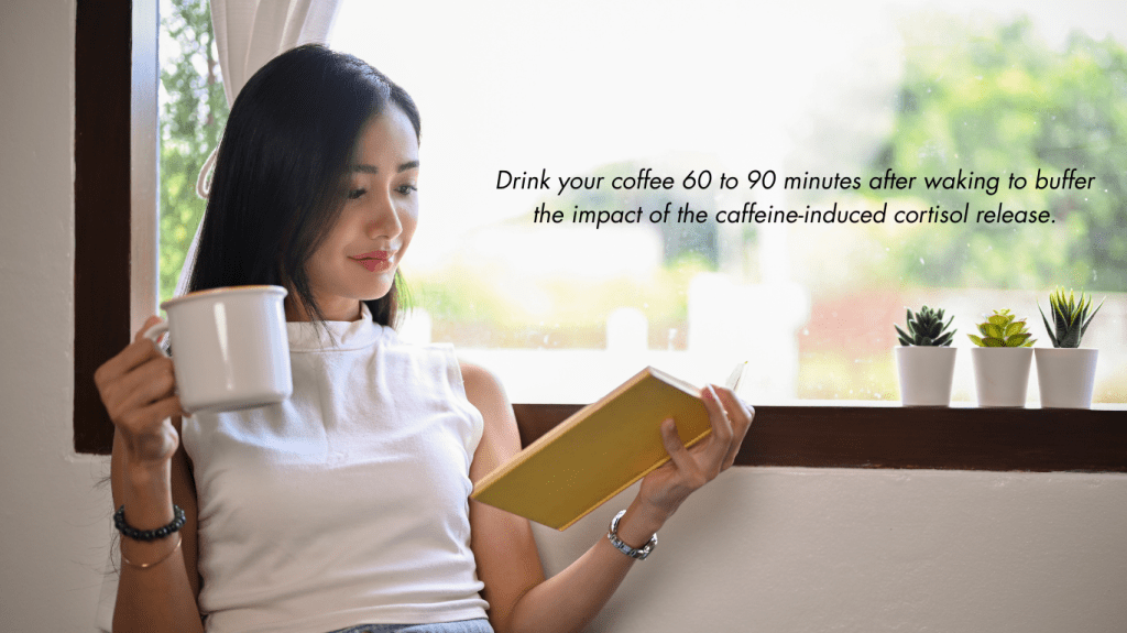 How to drink your coffee without ruin your morning cortisol peak