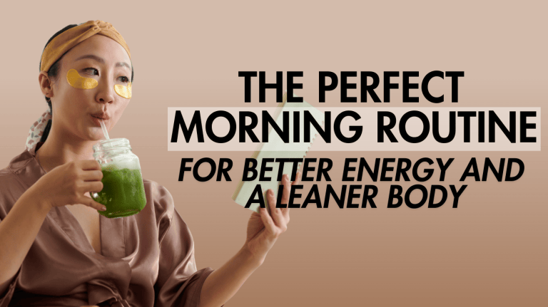 The Perfect Morning Routine for Better Energy and a Leaner Body – Daily ...